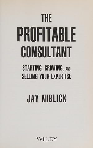 Seller image for The Profitable Consultant for sale by Giant Giant