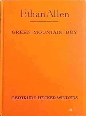 Seller image for Ethan Allen, Green Mountain boy (The Childhood of famous Americans series) for sale by Alplaus Books