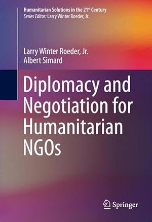Seller image for Diplomacy and Negotiation for Humanitarian NGOs for sale by moluna