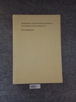 Theoretische Literatur zum Kinder- und Jugendbuch. Nach den Beständen der Dt. Staatsbibliothek, B...