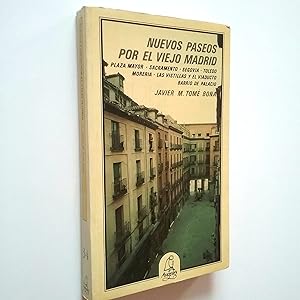 Imagen del vendedor de Nuevos paseos por el viejo Madrid. Plaza Mayor - Sacramento - Segovia - Toledo - Morera - Las Vistillas y el viaducto - Barrio de Palacio a la venta por MAUTALOS LIBRERA