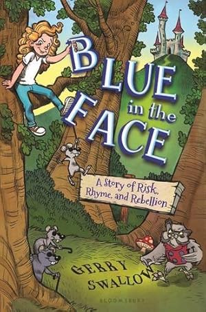 Seller image for Blue in the Face: Magnificent Tales of Misadventure by Swallow, Gerry [Paperback ] for sale by booksXpress