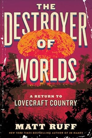 Bild des Verkufers fr Destroyer of Worlds : A Return to Lovecraft Country zum Verkauf von GreatBookPrices