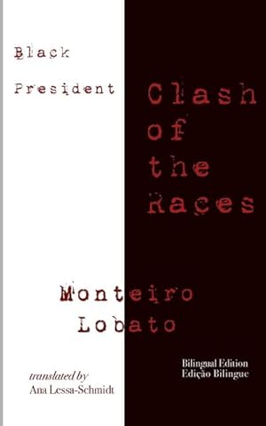 Seller image for Black President : Clash of the Races for sale by AHA-BUCH GmbH