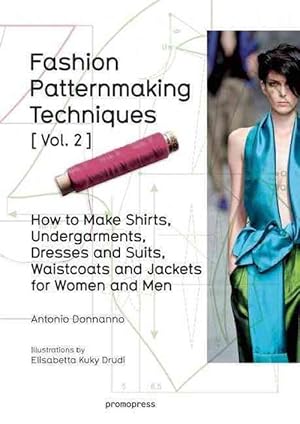 Seller image for Fashion Patternmaking Techniques: Women/Men How to Make Shirts, Undergarments, Dresses and Suits, Waistcoats, Men's Jackets (Paperback) for sale by Grand Eagle Retail