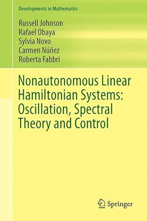 Imagen del vendedor de Nonautonomous Linear Hamiltonian Systems: Oscillation, Spectral Theory and Control a la venta por moluna