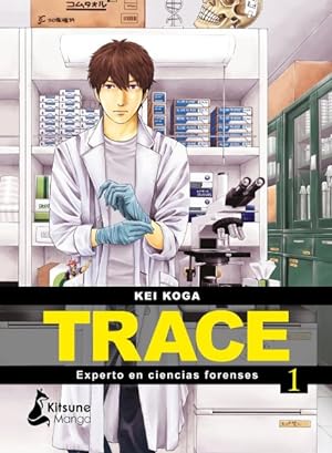 Image du vendeur pour Trace : Experto En Cientas Forenses/ Expert on Forensics -Language: spanish mis en vente par GreatBookPrices