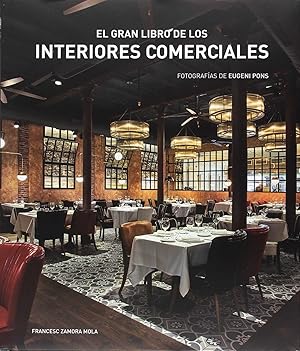 Seller image for El gran libro de los interiores comerciales for sale by Imosver