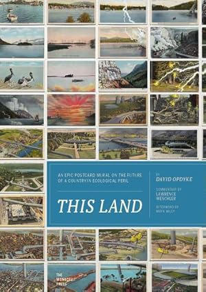 Imagen del vendedor de This Land by Weschler, Lawrence, Opdyke, David [Hardcover ] a la venta por booksXpress