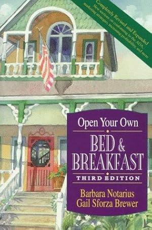 Bild des Verkufers fr Open Your Own Bed and Breakfast zum Verkauf von WeBuyBooks