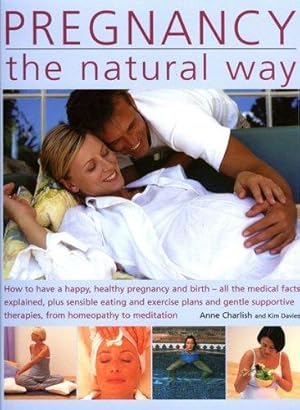Bild des Verkufers fr Pregnancy the Natural Way zum Verkauf von WeBuyBooks
