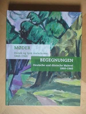 Image du vendeur pour Begegnungen. Deutsche und dnische Malerei 1860-1960 Moder. Dansk og tysk malerkunst 1860-1960 mis en vente par Brcke Schleswig-Holstein gGmbH