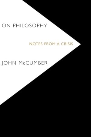 Immagine del venditore per On Philosophy : Notes from a Crisis venduto da GreatBookPricesUK