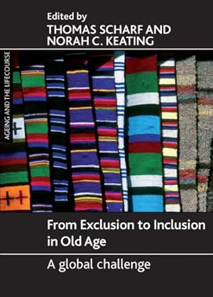 Seller image for From Exclusion to Inclusion in Old Age : A Global Challenge for sale by GreatBookPricesUK