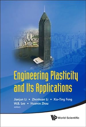 Image du vendeur pour Engineering Plasticity and Its Applications : Proceedings of 10th Asia-Pacific Conference, Wuhan, China, 15-17 November 2010 mis en vente par GreatBookPricesUK