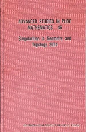 Seller image for Singularities in Geometry and Topology 2004 for sale by GreatBookPricesUK