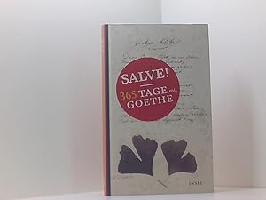 Bild des Verkufers fr Salve! 365 Tage mit Goethe (insel taschenbuch) [Johann Wolfgang von Goethe] zum Verkauf von Book Broker