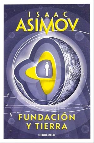 Seller image for Fundaci ³n y Tierra / Foundation and Earth (Ciclo de la Fundaci ³n) (Spanish Edition) by Asimov, Isaac [Mass Market Paperback ] for sale by booksXpress