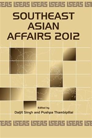 Seller image for Southeast Asian Affairs 2012 for sale by GreatBookPricesUK