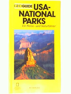 Bild des Verkufers fr USA-Nationalparks : ein Reise- und Naturfhrer. zum Verkauf von mediafritze