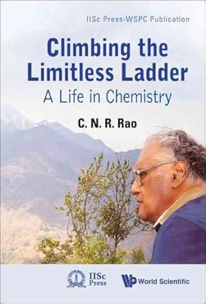 Imagen del vendedor de Climbing the Limitless Ladder : A Life in Chemistry a la venta por GreatBookPricesUK