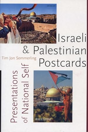 Bild des Verkufers fr Israeli and Palestinian Postcards : Presentations of National Self zum Verkauf von GreatBookPricesUK