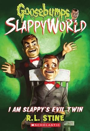 Seller image for I Am Slappy\ s Evil Twin (Goosebumps Slappyworld #3): Volume 3 for sale by moluna