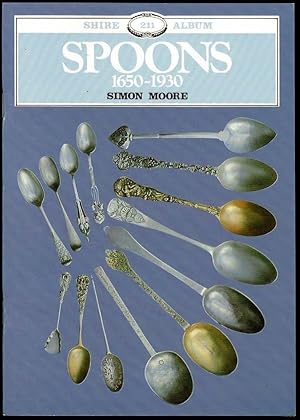 Spoons, 1650-1930 (Shire Album)