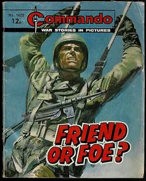 Friend or Foe? : Commando War Stories in Pictures No.1420