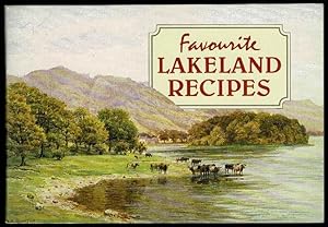 Image du vendeur pour Favourite Lakeland Recipes: Traditional Country Fare (Favourite Recipes) mis en vente par Lazy Letters Books