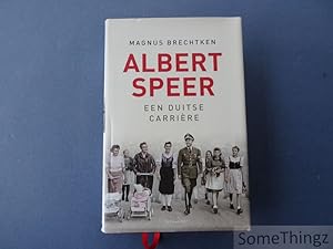 Image du vendeur pour Albert Speer. Een Duitse carrire. mis en vente par SomeThingz. Books etcetera.