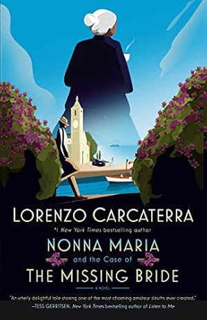 Bild des Verkufers fr Nonna Maria and the Case of the Missing Bride: A Novel by Carcaterra, Lorenzo [Paperback ] zum Verkauf von booksXpress