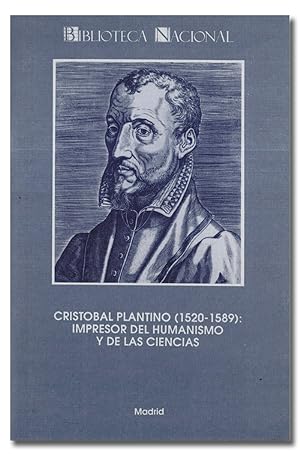 Seller image for Cristbal Plantino (1520-1589): Impresor del Humanismo y de las ciencias. for sale by Librera Berceo (Libros Antiguos)