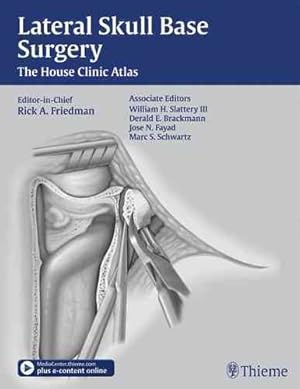 Imagen del vendedor de Lateral Skull Base Surgery : The House Clinic Atlas a la venta por GreatBookPricesUK