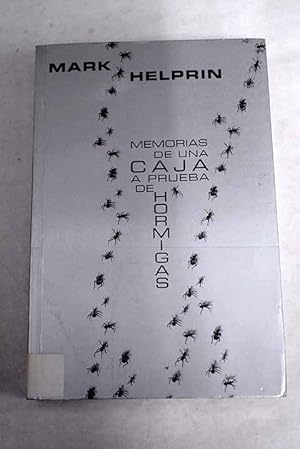 Imagen del vendedor de Memorias de una caja a prueba de hormigas a la venta por Alcan Libros