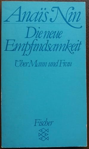 Imagen del vendedor de Die neue Empfindsamkeit. ber Frau und Mann und andere Essays, Vortrge und Aufstze. a la venta por buch-radel