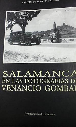 Imagen del vendedor de SALAMANCA EN LAS FOTOGRAFAS DE VENANCIO GOMBAU (Salamanca, 1990) a la venta por Multilibro
