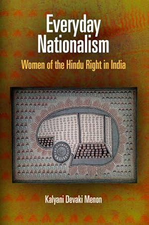 Seller image for Everyday Nationalism : Women of the Hindu Right in India for sale by GreatBookPricesUK