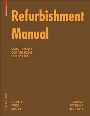 Seller image for Refurbishment Manual : Maintenance Conversions Extensions for sale by GreatBookPricesUK