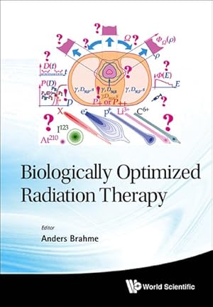 Imagen del vendedor de Biologically Optimized Radiation Therapy a la venta por GreatBookPricesUK