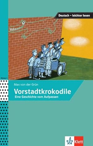 Seller image for Vorstadtkrokodile : Eine Geschichte vom Aufpassen for sale by Smartbuy