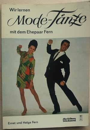 Imagen del vendedor de Wir lernen Mode-T�nze mit dem Ehepaar Fern. a la venta por buch-radel