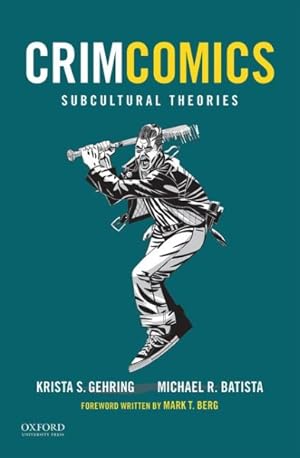 Image du vendeur pour Crimcomics 6 : Subcultural Theories mis en vente par GreatBookPrices