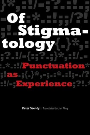 Seller image for Of Stigmatology : Punctuation as Experience for sale by GreatBookPricesUK