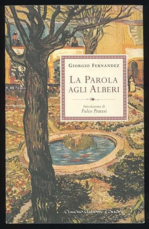 La parola agli alberi