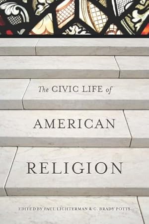 Seller image for Civic Life of American Religion for sale by GreatBookPricesUK