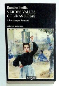 Seller image for Verdes valles, colinas rojas. 2. Los cuerpos desnudos. for sale by ARREBATO LIBROS