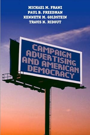 Immagine del venditore per Campaign Advertising and American Democracy venduto da GreatBookPricesUK