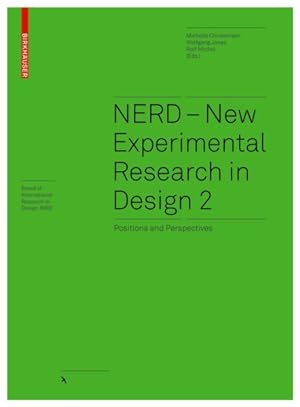 Seller image for NERD - New Experimental Research in Design : Positions and Perspectives for sale by GreatBookPricesUK