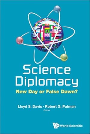 Seller image for Science Diplomacy : New Day or False Dawn? for sale by GreatBookPricesUK